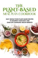 The Plant-Based Meal Plan Cookbook