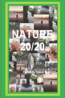 Nature 20/20