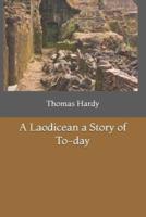 A Laodicean a Story of To-Day