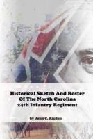 Historical Sketch And Roster Of The North Carolina 24th Infantry Regiment