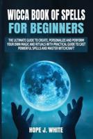 Wicca Book of Spells for Beginners