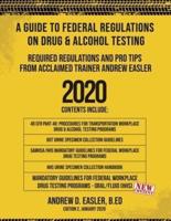 A Guide to Federal Regulations on Drug & Alcohol Testing