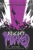 Blight Marked