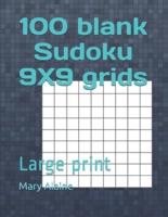 100 Blank Sudoku 9X9 Grids