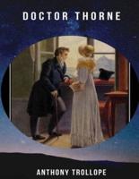 Doctor Thorne (Annotated)