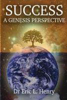 Success a Genesis Perspective