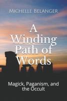 A Winding Path of Words