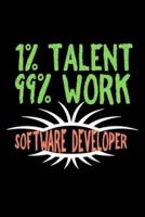 1% Talent. 99% Work. Software Developer