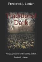 Traditional Dark