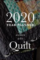 2020 Year Planner For Women Who Quilt