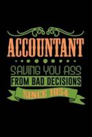 Accountant Saving You Ass from Bad Decisions Since 1854