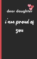 Dear Daughter Im Proud of You