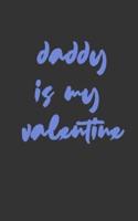Daddy Is My Valentine