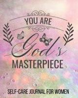 You Are God Masterpiece Self-Care Journal For Women