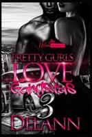 Pretty Gurls Love Gangstas 3