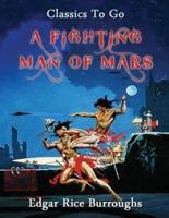 A Fighting Man of Mars (Annotated)