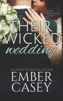 Their Wicked Wedding (The Cunningham Family)