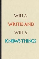 Willa Writes And Willa Knows Things