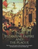 The Byzantine Empire and the Plague