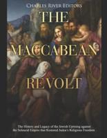 The Maccabean Revolt