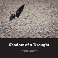 Shadow of a Drought