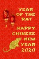 Year Of The Rat - Happy Chinese New Year 2020