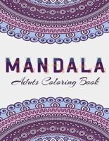 MANDALA Adults Coloring Book