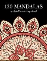 130 MANDALAS Adult Coloring Book