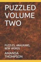 Puzzled Volume Two