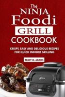 The Ninja Foodi Grill Cookbook