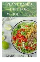 Plant Based Diet for Weight Loss