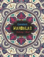 Greatest Mandalas Coloring Book.