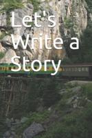 Let's Write a Story