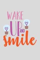 Wake Up And Smile