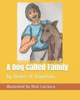 A Dog Called Family