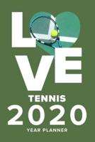 Love Tennis - 2020 Year Planner