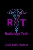 2020 Daily Planner Radiology Technician Technologist Medical Symbol for Work, Home, Classroom and School