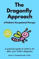 The Dragonfly Approach of Pediatric Occupational Therapy