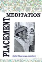 Placement Meditation