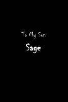 To My Dearest Son Sage