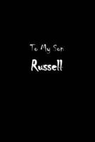 To My Dearest Son Russell