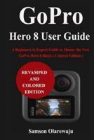 GoPro Hero 8 User Guide