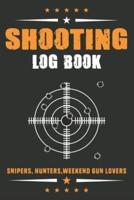 Shooting Log Book - Weekend Gun Lovers