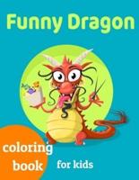 Funny Dragons Coloring Book for Kids