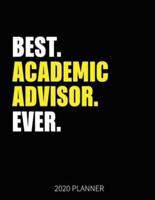 Best Academic Advisor Ever 2020 Planner
