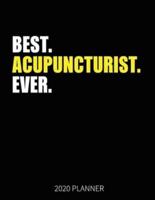 Best Acupuncturist Ever 2020 Planner