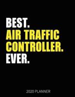 Best Air Traffic Controller Ever 2020 Planner