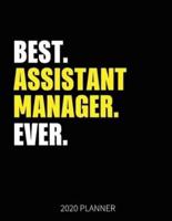 Best Assistant Manager Ever 2020 Planner
