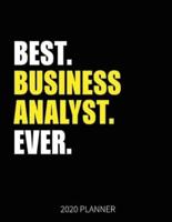 Best Business Analyst Ever 2020 Planner