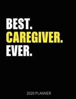 Best Caregiver Ever 2020 Planner